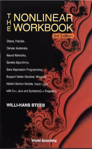 خرید و دانلود نسخه کامل کتاب The nonlinear workbook: chaos, fractals, neural networks, wavelets etc