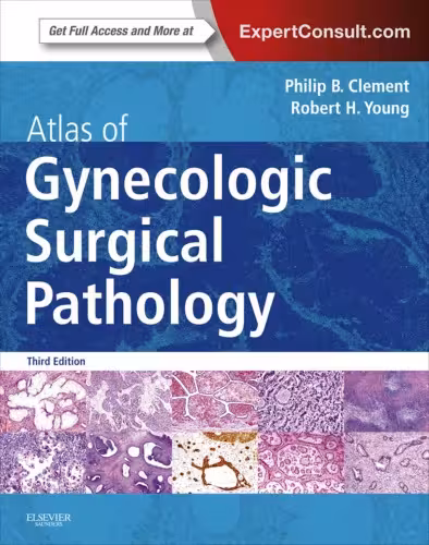خرید و دانلود نسخه کامل کتاب Atlas of Gynecologic Surgical Pathology