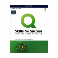 Q Skills For Success Listening And Speaking 3 Third Edition کیو اسکیلز فور ساکسس لیسنینگ اند اسپیکینگ سه ویرایش سوم وزیری