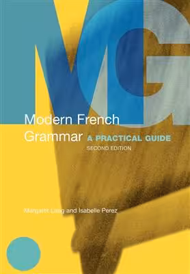 دانلود کتاب Modern French Grammar: A Practical Guide 2nd Edition