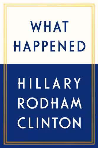 خرید و دانلود نسخه کامل کتاب What Happened