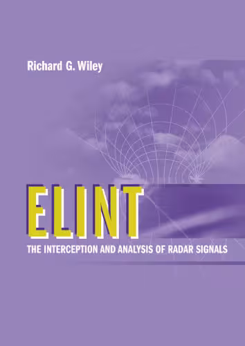 خرید و دانلود نسخه کامل کتاب ELINT: The Interception and Analysis of Radar Signals (The Artech House Radar Library)