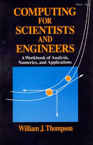 خرید و دانلود نسخه کامل کتاب Computing for scientists and engineers: a workbook of analysis, numerics, and applications