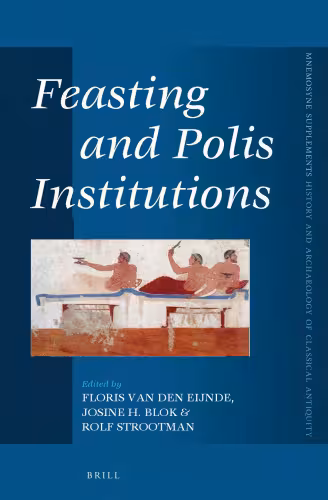 خرید و دانلود نسخه کامل کتاب Feasting and Polis Institutions