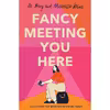 کتاب Fancy Meeting You Here اثر Ali Berg انتشارات Allen &amp; Unwin