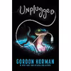کتاب Unplugged اثر Gordon Korman انتشارات Balzer   Bray