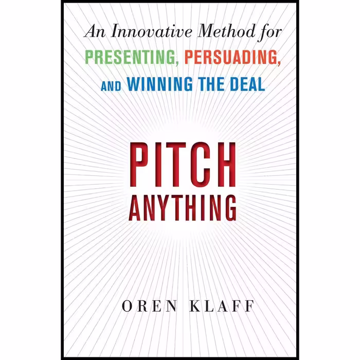 کتاب Pitch Anything اثر Oren Klaff انتشارات McGraw-Hill