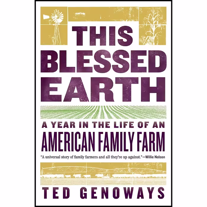 کتاب This Blessed Earth اثر Ted Genoways انتشارات W. W. Norton and Company