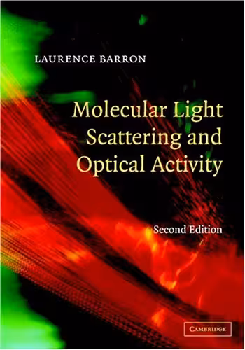 خرید و دانلود نسخه کامل کتاب Molecular light scattering and optical activity