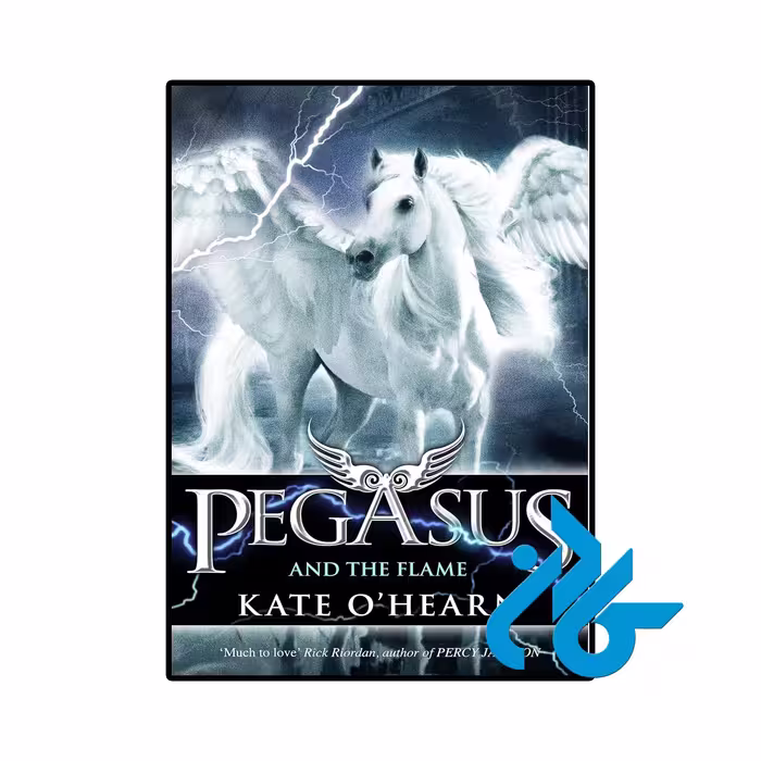 کتاب Pegasus and the Flame Book 1 (رمان پگاسوس و شعله)