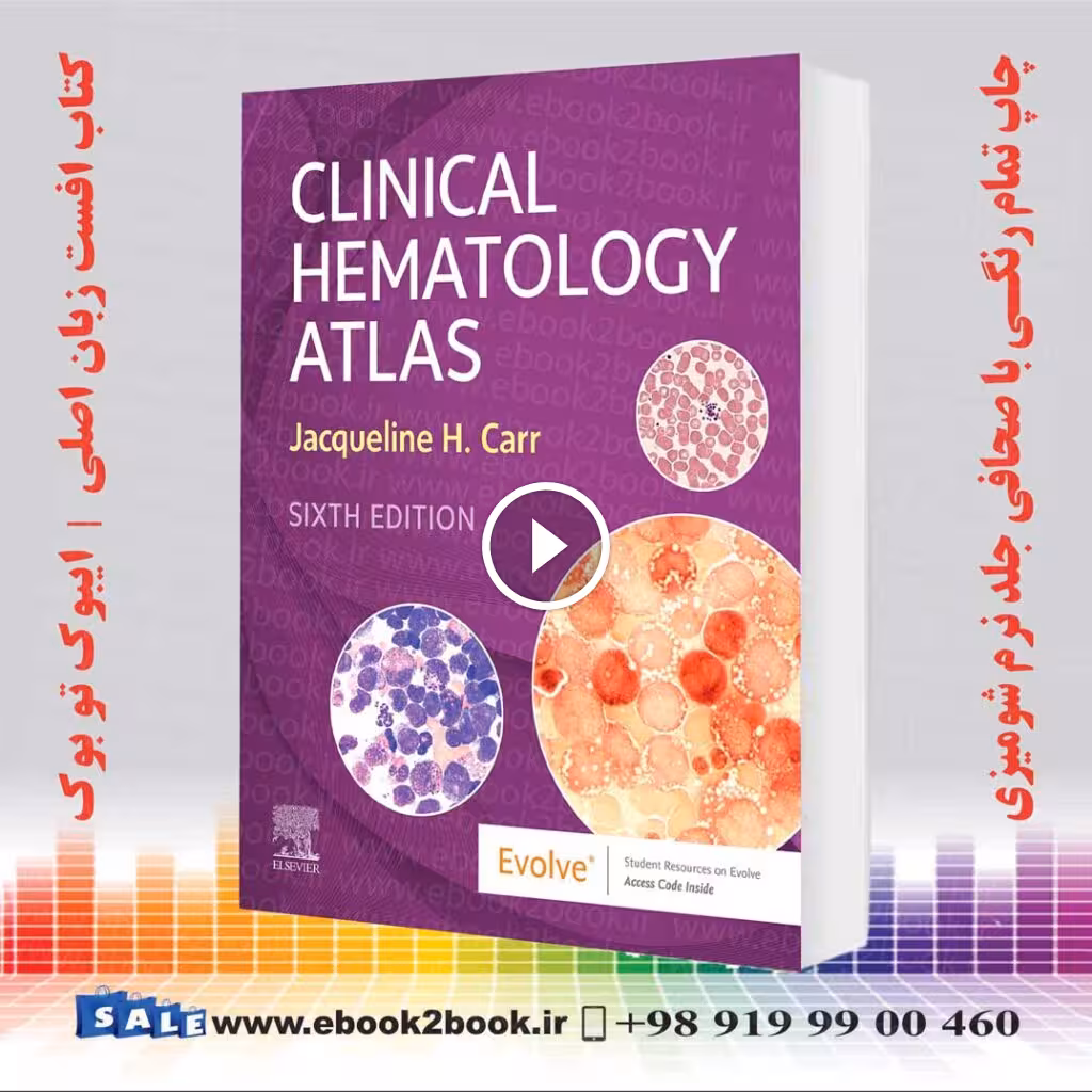 Clinical Hematology Atlas 6th Edition