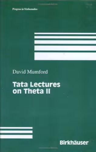 خرید و دانلود نسخه کامل کتاب Tata Lectures on Theta II, Jacobian theta functions and differential equations