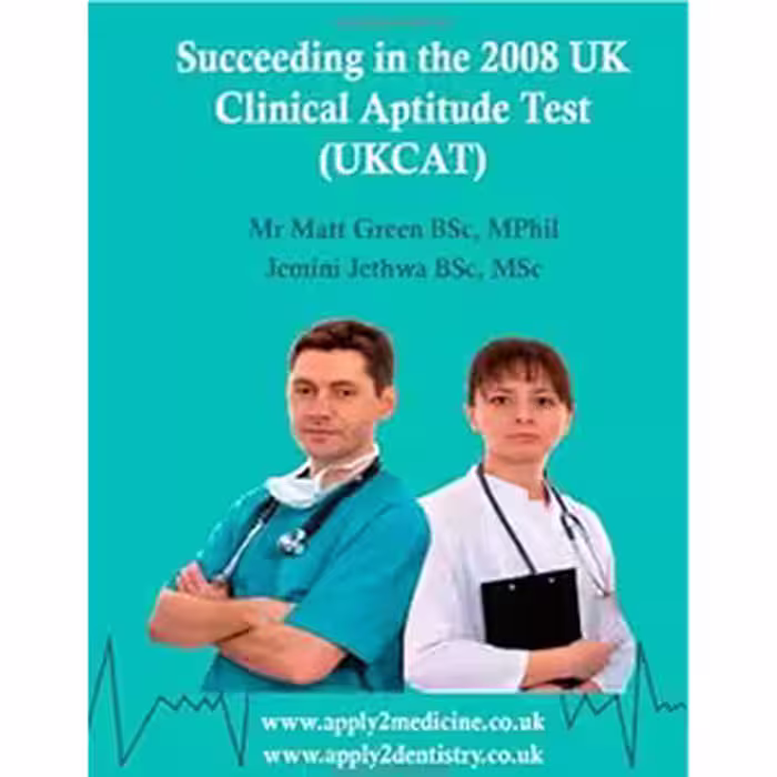 کتاب (Entry to Medical School) Succeeding in the 2008 UK Clinical Aptitude Tes
