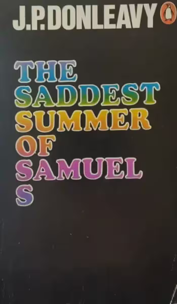 The Saddest Summer of Samuel S | J.P. Donleavy