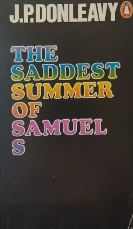 The Saddest Summer of Samuel S | J.P. Donleavy