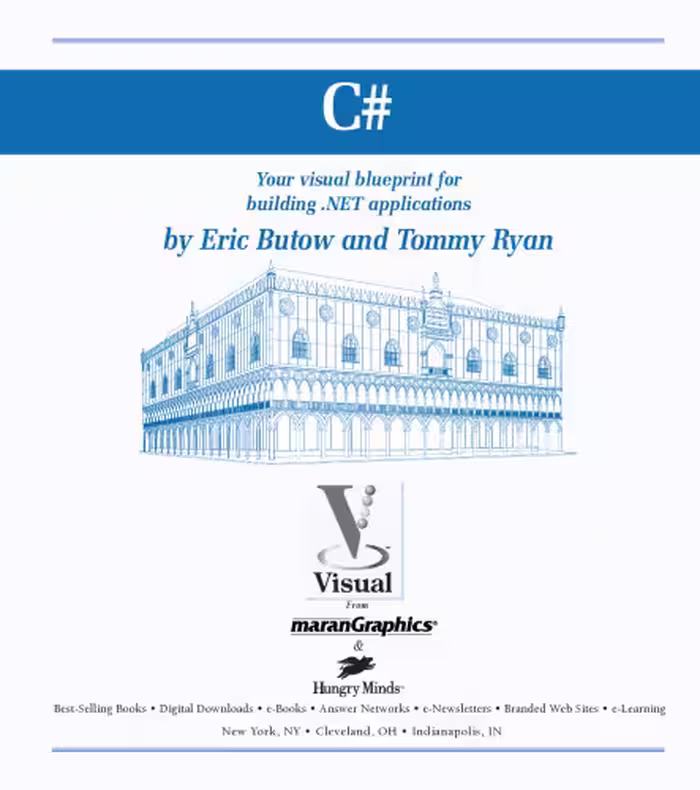 خرید و دانلود نسخه کامل کتاب C#: Your Visual Blueprint for Building .Net Applications (With CD-ROM)