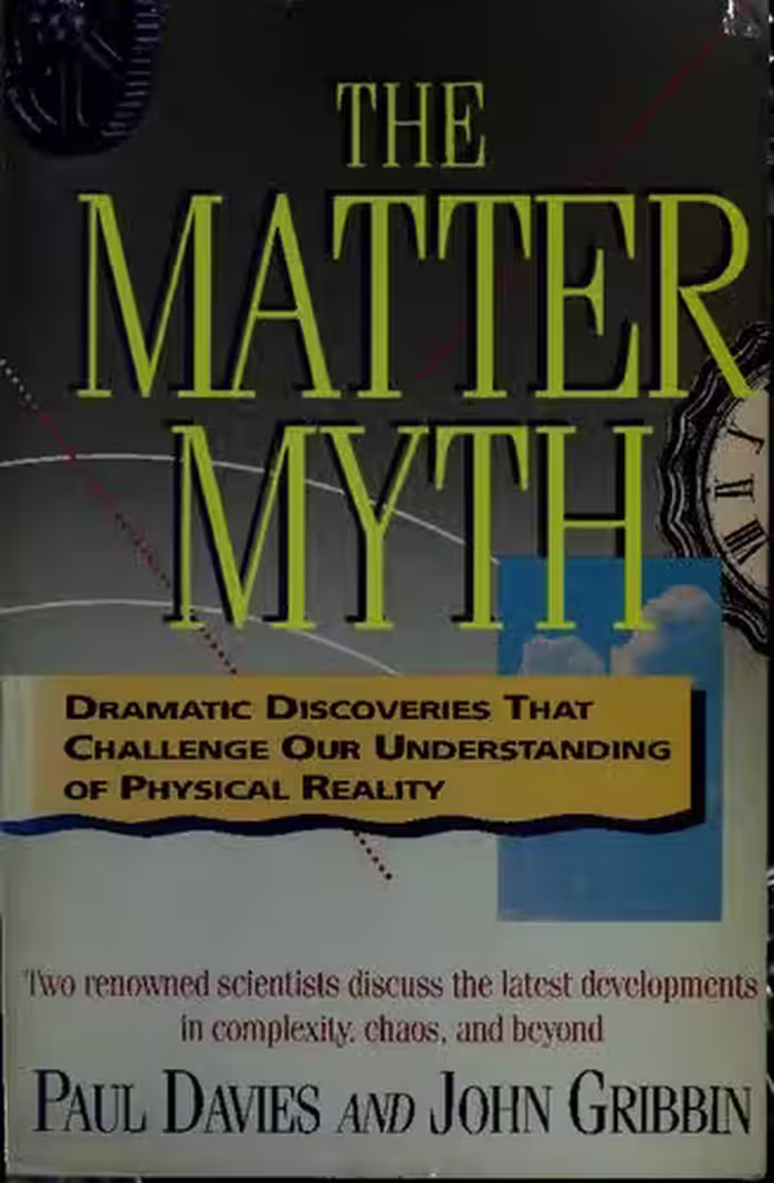 خرید و دانلود نسخه کامل کتاب The Matter Myth: Dramatic Discoveries That Challenge Our Understanding of Physical Reality