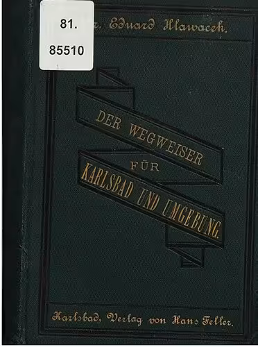 خرید و دانلود نسخه کامل کتاب Der Wegweiser für Karlsbad und Umgebung