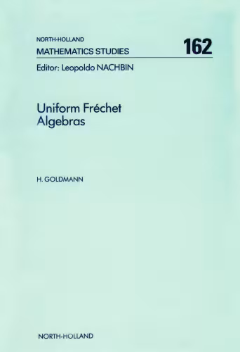 خرید و دانلود نسخه کامل کتاب Uniform Fréchet Algebras