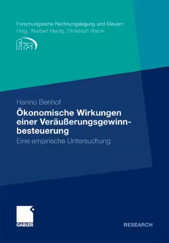 خرید و دانلود نسخه کامل کتاب Ökonomische Wirkungen einer Veräußerungsgewinnbesteuerung: Eine empirische Analyse