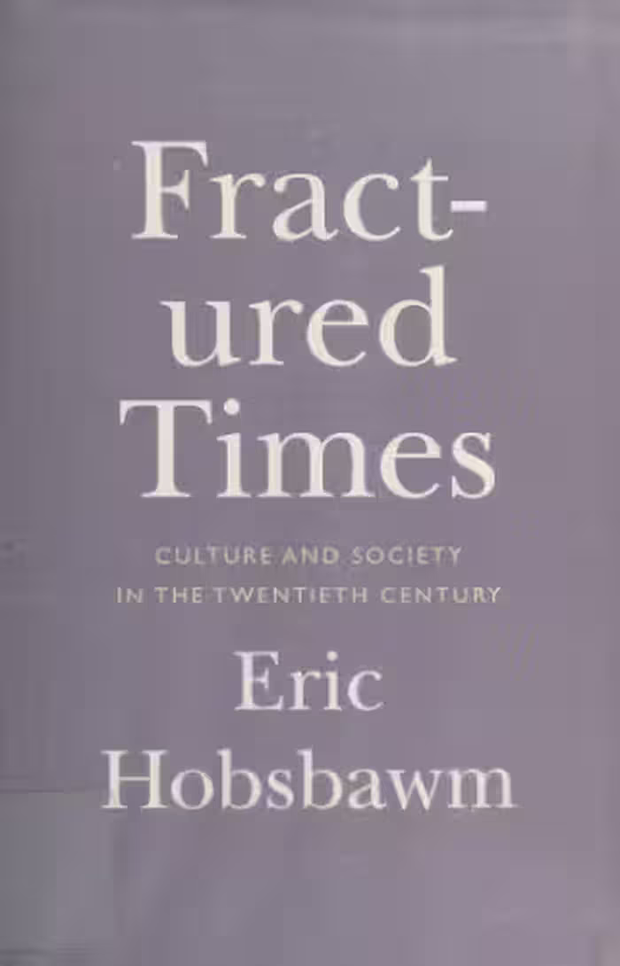 خرید و دانلود نسخه کامل کتاب Fractured Times: Culture and Society in the Twentieth Century