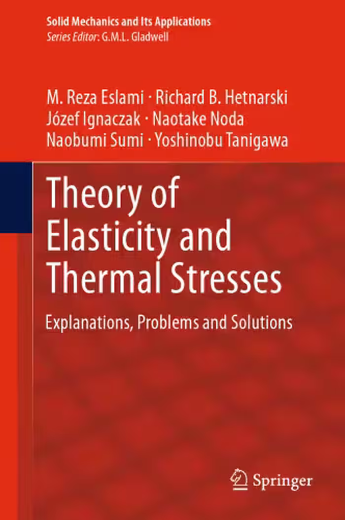 خرید و دانلود نسخه کامل کتاب Theory of Elasticity and Thermal Stresses: Explanations, Problems and Solutions