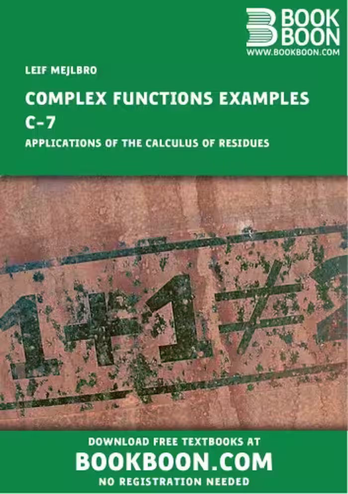 خرید و دانلود نسخه کامل کتاب Complex Functions Examples c-7 - Applications of the Calculus of Residues