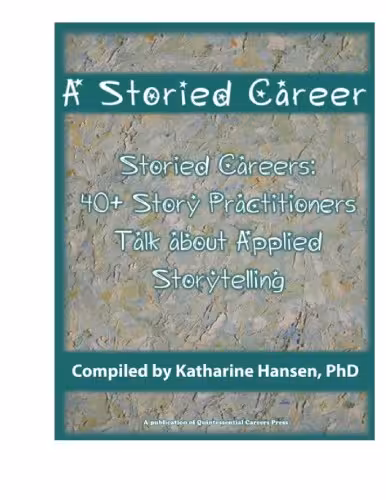 خرید و دانلود نسخه کامل کتاب Storied Careers: 40 Story Practitioners Talk About Applied Storytelling
