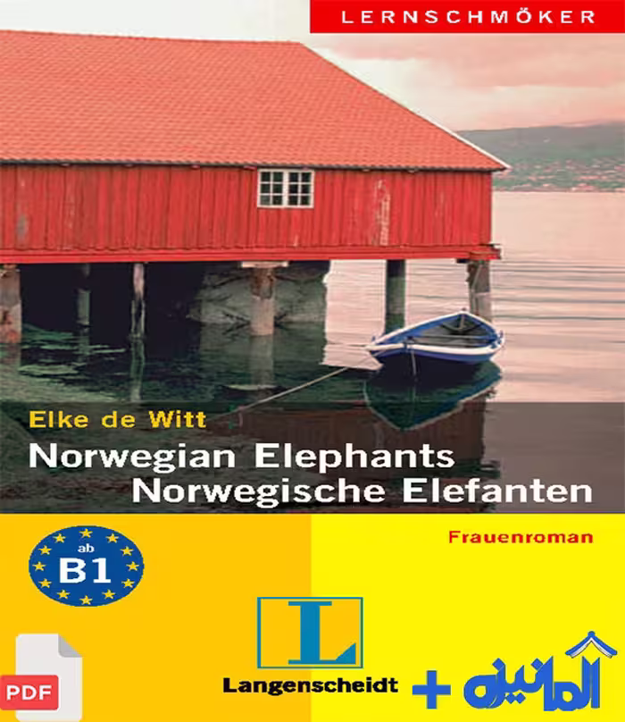 کتاب داستان آلمانی Norwegische Elefanten سطح B1 نسخه PDF