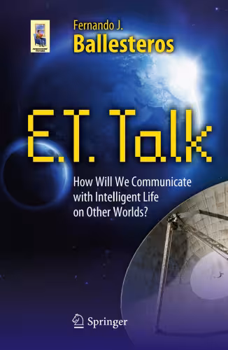 خرید و دانلود نسخه کامل کتاب E.T. Talk: How Will We Communicate with Intelligent Life on Other Worlds?