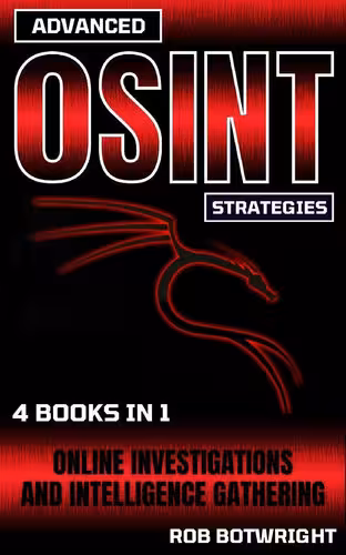 خرید و دانلود نسخه کامل کتاب Advanced OSINT Strategies: Online Investigations and Intelligence Gathering