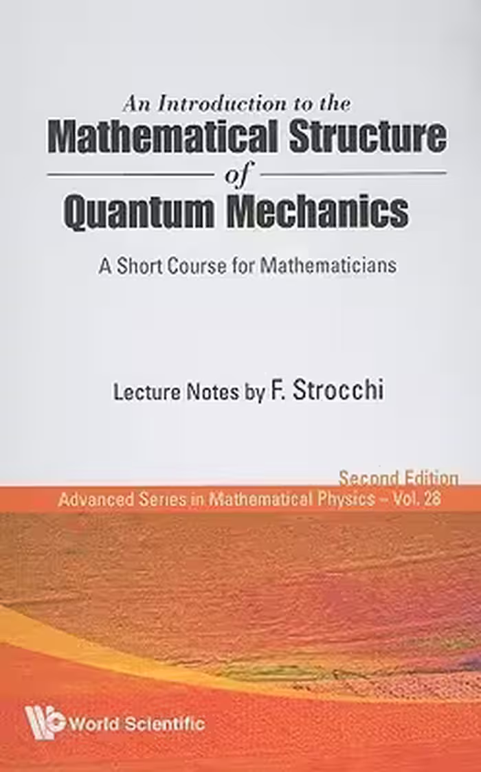 خرید و دانلود نسخه کامل کتاب An Introduction to the Mathematical Structure of Quantum Mechanics: A Short Course for Mathematicians