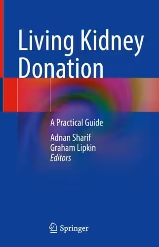خرید و دانلود نسخه کامل کتاب Living Kidney Donation: A Practical Guide
