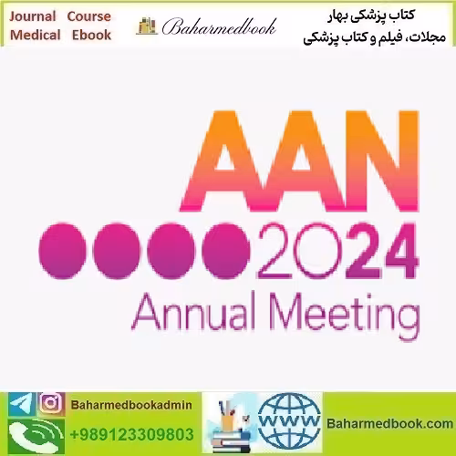 AAN 2024 Annual Meeting  American Academy of Neurolo