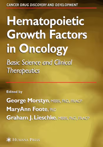 خرید و دانلود نسخه کامل کتاب Hematopoietic Growth Factors in Oncology: Basic Science and Clinical Therapeutics (Cancer Drug Discovery and Development)