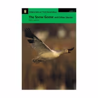 Penguin Active Reading 3 The Snow Goose and Other Stories پنگوئن اکتیو ریدینگ سه غاز سفید و دیگر داستان ها