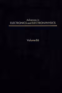 خرید و دانلود نسخه کامل کتاب Advances in Electronics and Electron Physics, Vol. 86