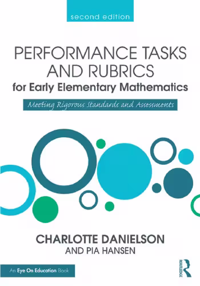 خرید و دانلود نسخه کامل کتاب Performance Tasks and Rubrics for Early Elementary Mathematics: Meeting Rigorous Standards and Assessments