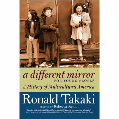 کتاب A Different Mirror for Young People اثر Rebecca Stefoff and Ronald Takaki انتشارات Triangle Square