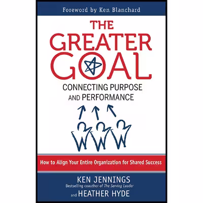 کتاب The Greater Goal اثر Ken Jennings and Heather Hyde انتشارات Berrett-Koehler Publishers
