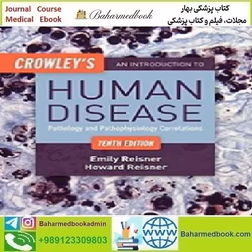 Crowley's An Introduction to Human Disease Pathology and Patho