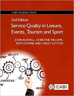 خرید و دانلود نسخه کامل کتاب Service Quality in Leisure, Events, Tourism and Sport (2nd Edition) - Pdf