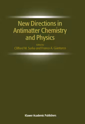 خرید و دانلود نسخه کامل کتاب New Directions in Antimatter Chemistry and Physics