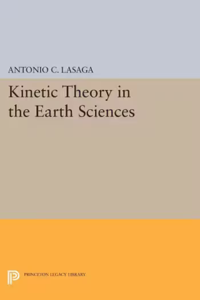 خرید و دانلود نسخه کامل کتاب Kinetic Theory in the Earth Sciences