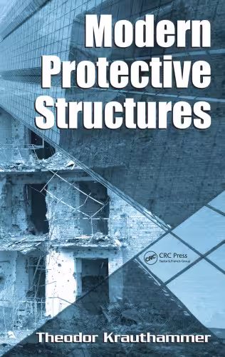 خرید و دانلود نسخه کامل کتاب Modern Protective Structures (Civil and Environmental Engineering)