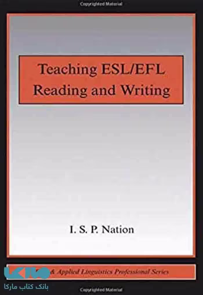 Teaching ESL/ EFL Reading and Writing