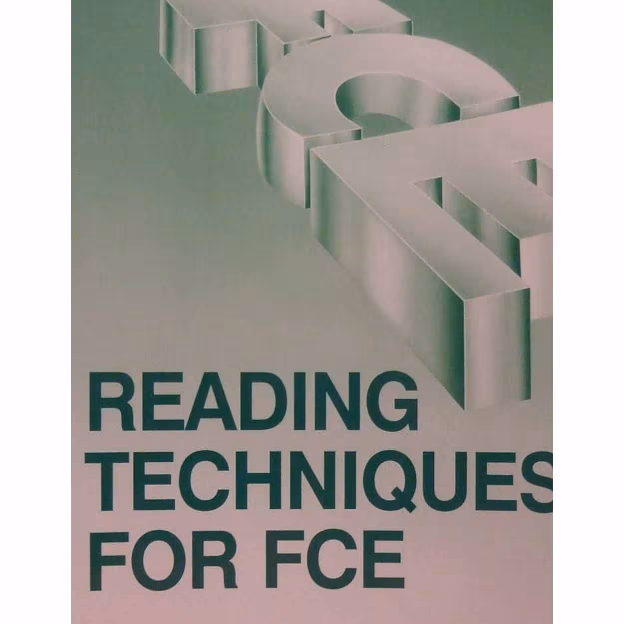 کتاب Reading techniques for FCE-Georgian Press (1997)