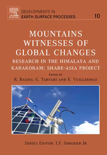 خرید و دانلود نسخه کامل کتاب Mountains Witnesses of Global Changes Research in the Himalaya and Karakoram: Share-Asia Project