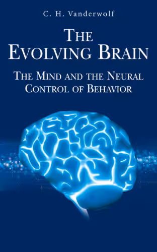 خرید و دانلود نسخه کامل کتاب The Evolving Brain - The Mind and the Neural Control of Behavior