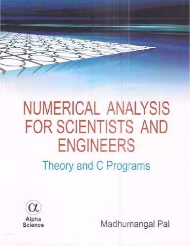 خرید و دانلود نسخه کامل کتاب Numerical Analysis for Scientists and Engineers: Theory and C Programs